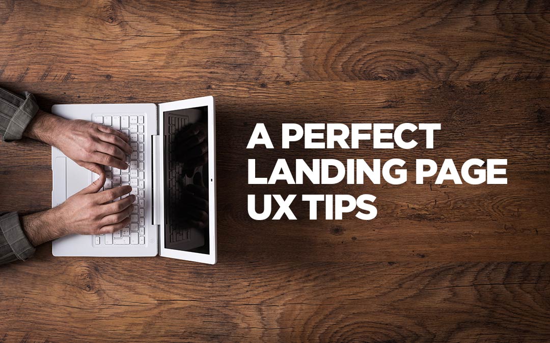 UX Tips To Make A Perfect Landing Page – Infographics