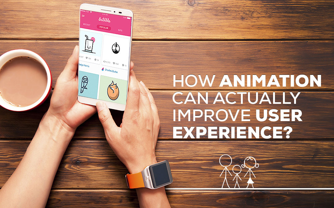 How Animation Can Actually Improve User Experience?