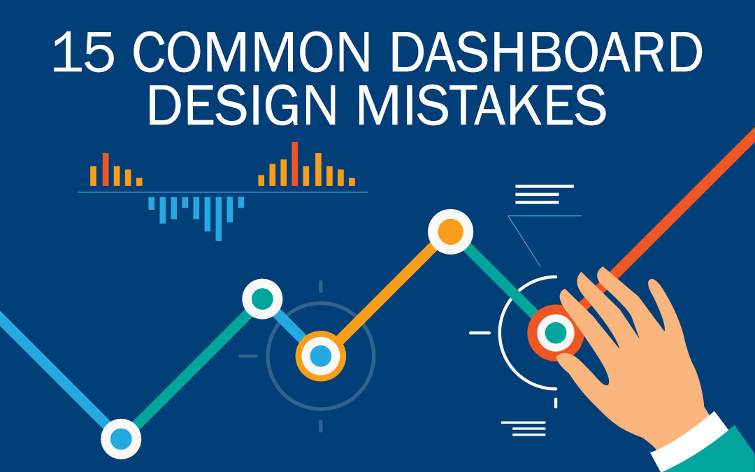 15 Common Dashboard Design Mistakes