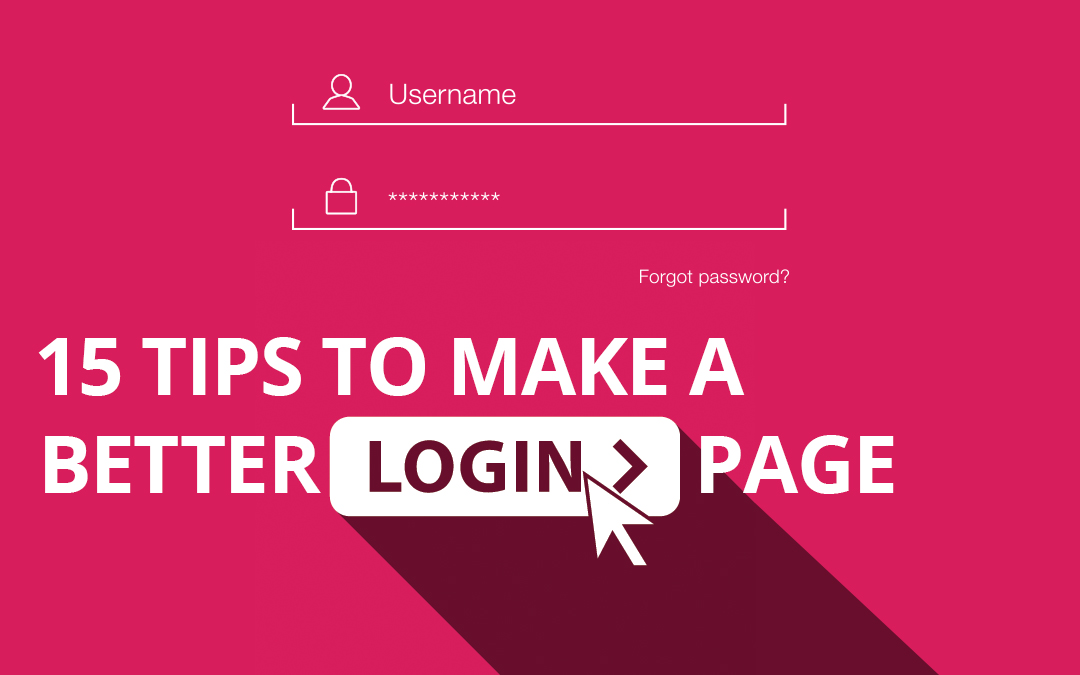 15 Tips To Make a Better Login Page
