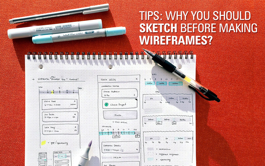 Tips : Why You Should Sketch Before Making Wireframes?