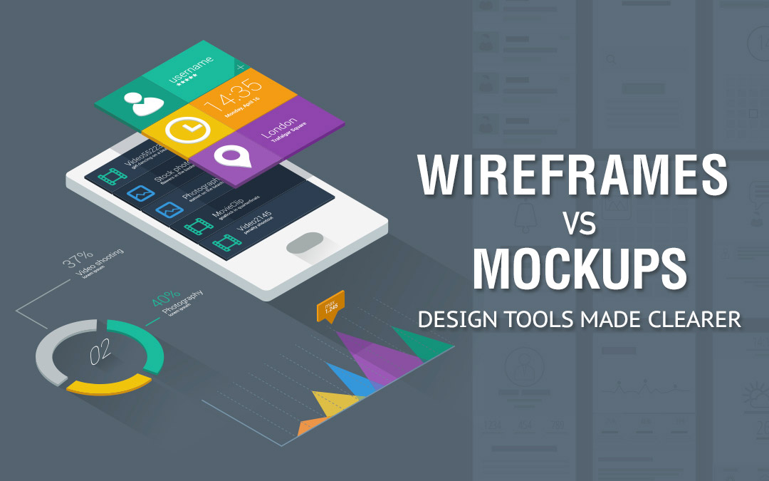 Wireframes Vs Mockups – Design Tools Made Clearer