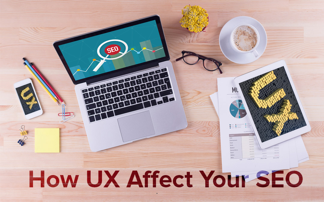 Tips: How UX Affect Your SEO