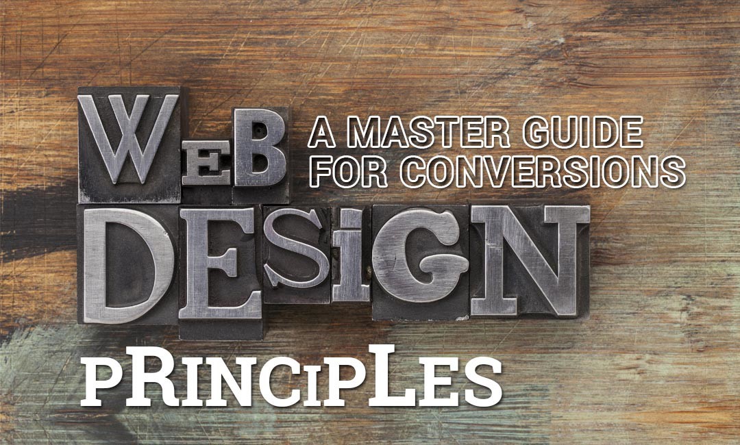 Web Design Principles – A Master Guide For Conversions