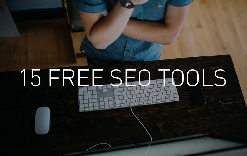 15 Free SEO Tools To Improve Your Online Marketing Instantly