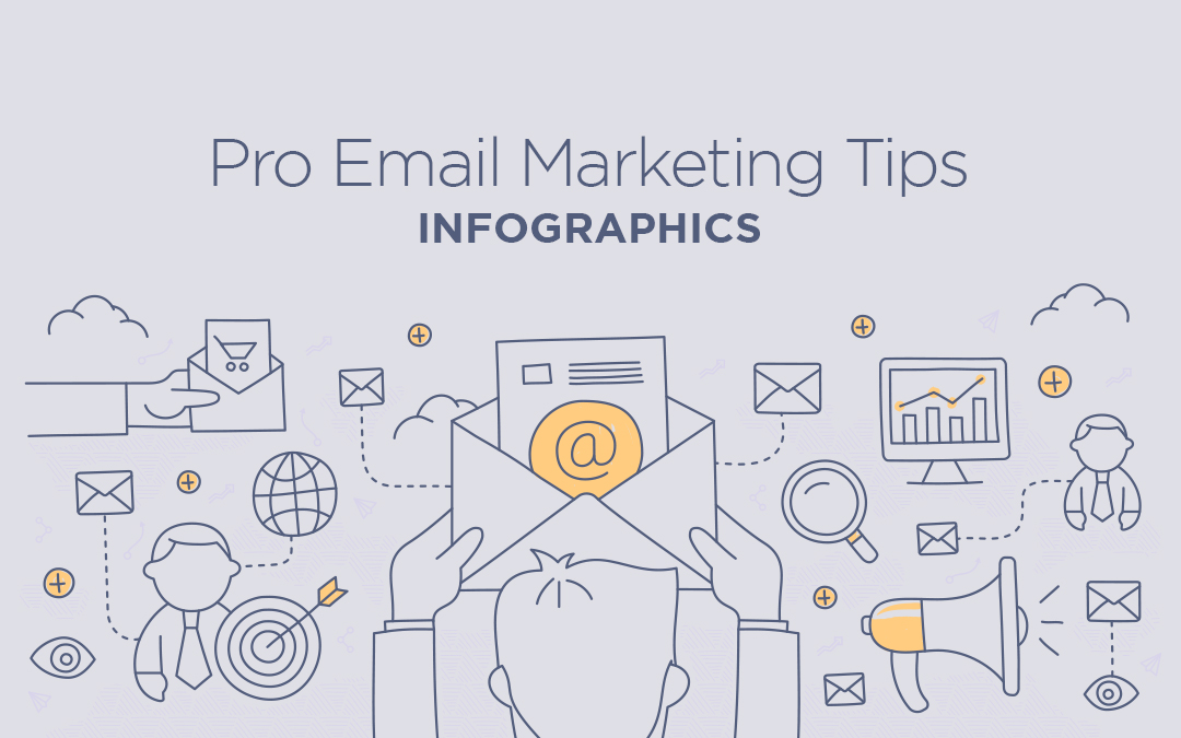 Pro Email Marketing Tips – Infographics