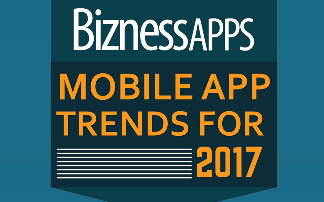 Mobile App Trends Emerging In 2017