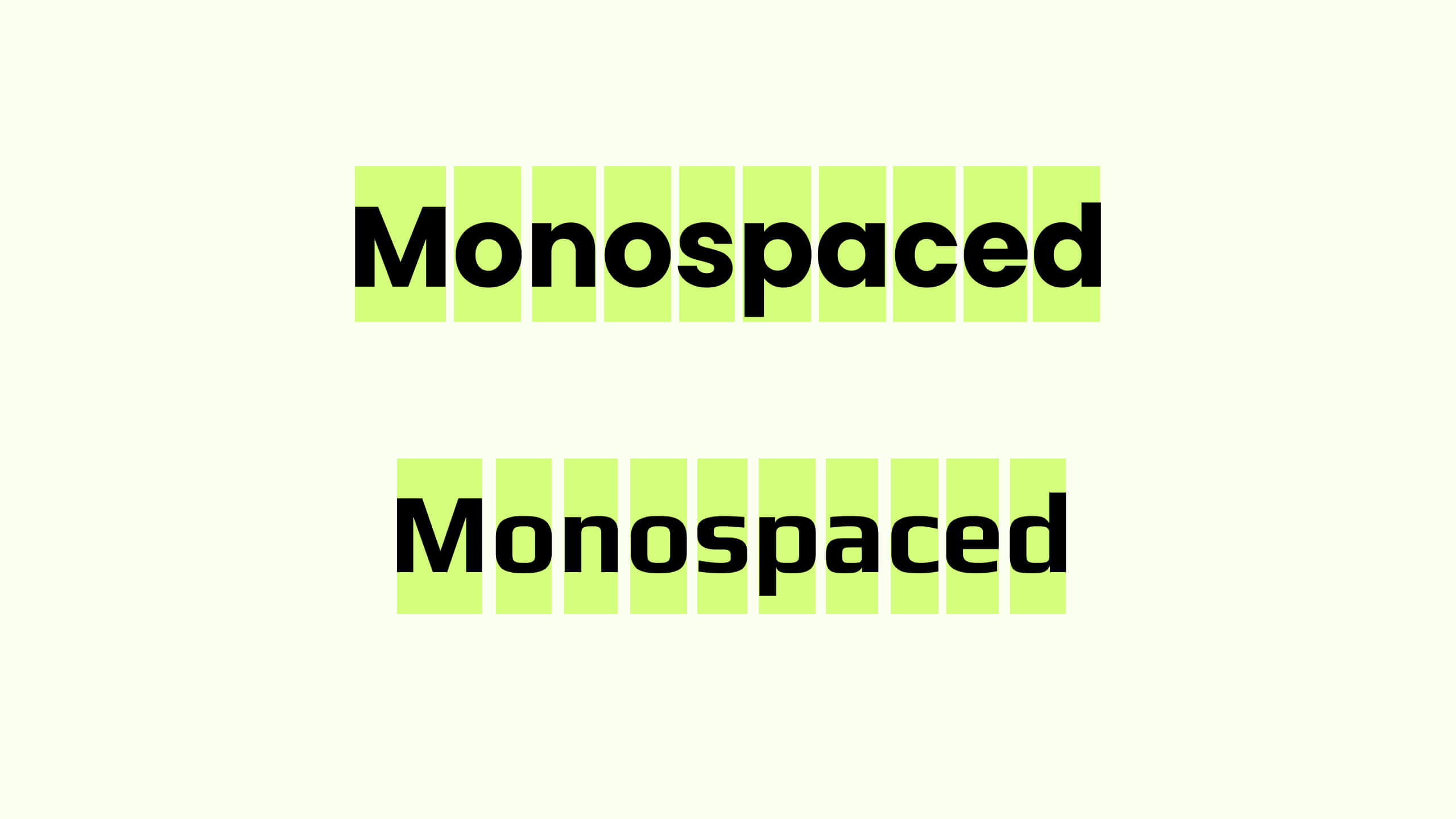 Monospaced Font